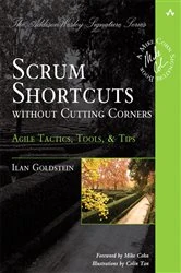 Book cover of Scrum Shortcuts without Cutting Corners by Ilan Goldstein