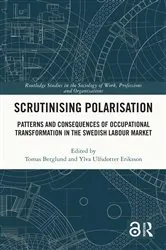 Book cover of Scrutinising Polarisation by Tomas Berglund