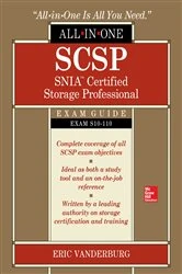 Book cover of SCSP SNIA Certified Storage Professional All-in-One Exam Guide (Exam S10-110) by Eric A. Vanderburg