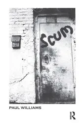 Book cover of Scum by Paul Williams
