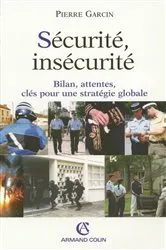 Book cover of Sécurité, insécurité by Pierre Garcin