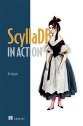 Book cover of ScyllaDB in Action by Bo Ingram