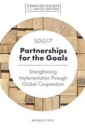Book cover of SDG17 - Partnerships for the Goals by Monica Thiel