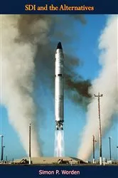 Book cover of SDI and the Alternatives by Simon P. Worden