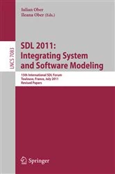 Book cover of SDL 2011: Integrating System and Software Modeling by Iulian Ober