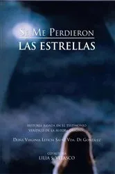 Book cover of Se Me Perdieron Las Estrellas by Doña V. L. Sáenz Vda. De González