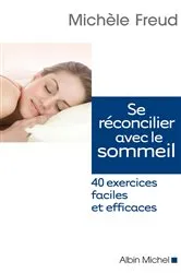 Book cover of Se réconcilier avec le sommeil by Michèle Freud
