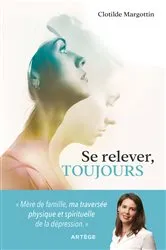 Book cover of Se relever, toujours by Clotilde Margottin