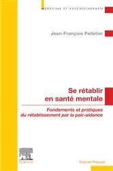Book cover of Se rétablir en santé mentale by Jean-François Pelletier