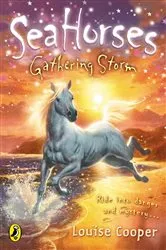 Book cover of Sea Horses: Gathering Storm by Louise Cooper
