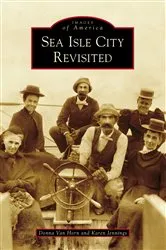 Book cover of Sea Isle City Revisited by Donna Van Horn
