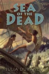 Book cover of Sea of the Dead by Julia Durango