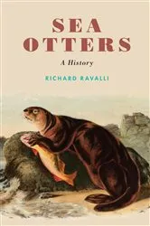 Book cover of Sea Otters by Richard Ravalli
