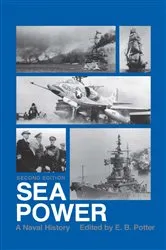Book cover of Sea Power (2nd ed.) by E. B Potter