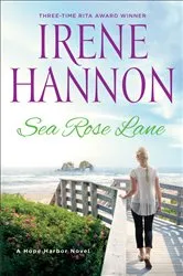Book cover of Sea Rose Lane (A Hope Harbor Novel Book #2) by Irene Hannon