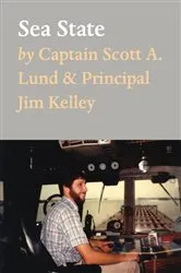 Book cover of Sea State by Captain Scott A. Lund & Principal Jim Kelley