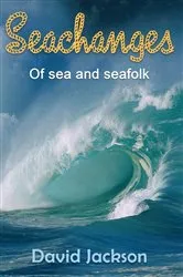 Book cover of Seachanges by David Jackson