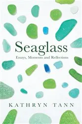 Book cover of Seaglass by Kathryn Tann