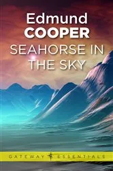 Book cover of Seahorse in the Sky by Edmund Cooper