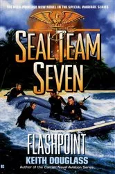 Book cover of Seal Team Seven 11: Flashpoint by Keith Douglass