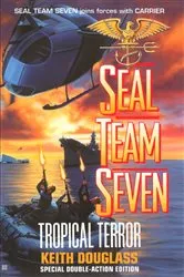 Book cover of Seal Team Seven 12: Tropical Terror by Keith Douglass