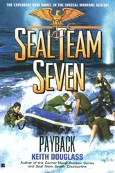 Book cover of Seal Team Seven #17: Payback by Keith Douglass