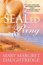 Book cover of SEALed with a Ring by Mary Margret Daughtridge