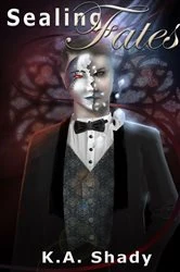 Book cover of Sealing Fates by K.A. Shady