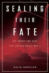 Book cover of Sealing Their Fate by David Downing
