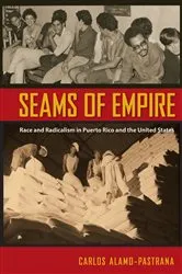 Book cover of Seams of Empire by Carlos Alamo-Pastrana