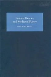 Book cover of Seamus Heaney and Medieval Poetry by Conor McCarthy