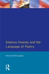 Book cover of Seamus Heaney and the Language Of Poetry by Bernard O'Donoghue