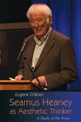 Book cover of Seamus Heaney as Aesthetic Thinker by Eugene O'Brien