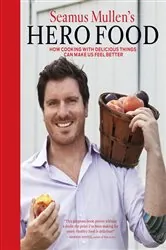 Book cover of Seamus Mullen's Hero Food by N/A