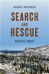 Book cover of Search and Rescue Pacific Coast by Rachel Dresbeck