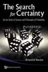 Book cover of Search For Certainty, The: On The Clash Of Science And Philosophy Of Probability by Unknown