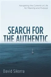 Book cover of Search for the Authentic by David Sikorra