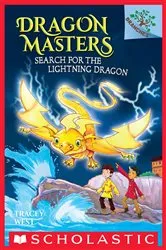 Book cover of Search for the Lightning Dragon: A Branches Book (Dragon Masters #7) by Tracey West