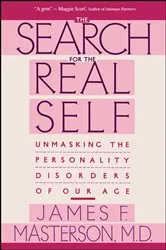 Book cover of Search For The Real Self by James F. Masterson