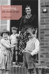 Book cover of Searching Fifty Shades Of Grey by Audrey Ellis