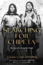 Book cover of Searching for Chipeta by Vickie Leigh Krudwig