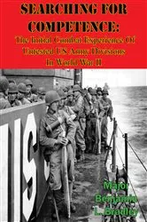 Book cover of Searching For Competence: The Initial Combat Experience Of Untested US Army Divisions In World War II by Unknown
