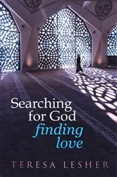 Book cover of Searching for God, Finding Love by Teresa Lesher