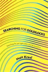 Book cover of Searching for Goldilocks by Unknown