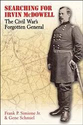 Book cover of Searching for Irvin McDowell by Frank P. Simione