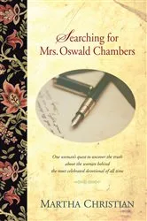 Book cover of Searching for Mrs. Oswald Chambers by Martha Christian