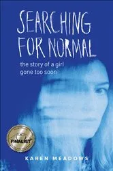 Book cover of Searching for Normal by Karen Meadows