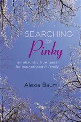 Book cover of Searching for Pinky by Baum, Alexia,