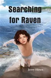 Book cover of Searching for Raven by Jerry Hines