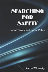 Book cover of Searching for Safety by Aaron Wildavsky